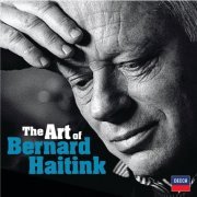 Bernard Haitink - The Art of Bernard Haitink: An 80th Birthday Celebration (2009)