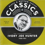 Ivory Joe Hunter - Blues & Rhythm Series 5113: The Chronological Ivory Joe Hunter 1950-1951 (2004)