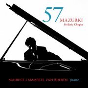 Maurice Lammerts van Bueren - Chopin: 57 Mazurki (2022)