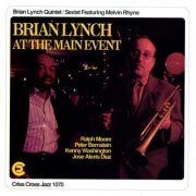 Brian Lynch Quintet - At The Main Event (1992/2009) flac
