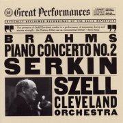 Rudolf Serkin, The Cleveland Orchestra, George Szell - Brahms: Piano Concerto No. 2 in B flat major, Op. 83 (1988)