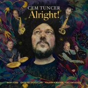 Cem Tuncer - Alright! (2019)