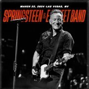 Bruce Springsteen & The E Street Band - 2024-03-22 T-Mobile Arena, Las Vegas, NV (2024)