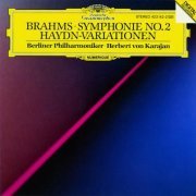 Berliner Philharmoniker, Herbert von Karajan - Brahms: Symphony No.2 In D Major, Op. 73; Variations On A Theme By Joseph Haydn, Op. 56a (1987)