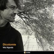 Vito Vignola - Dicotomie (2024) Hi-Res