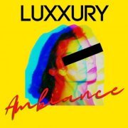 Luxxury - Ambiance (Instrumental) (2022)
