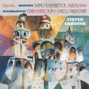 Steven Osborne - Rachmaninoff: Piano Sonata No. 2; Corelli Variations - Medtner: Sonata romantica (2014) [Hi-Res]