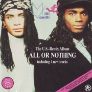 Milli Vanilli - All Or Nothing (The U.S. Remix Album) (1989)
