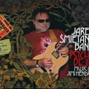 Jarek Smietana - Psychedelic-Music Of Jimi Hendrix (2009)