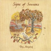 Boz Metzdorf - Signs of Seasons (2021)