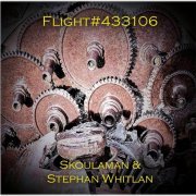 Skoulaman & Stephan Whitlan - Flight 433106 (2023)