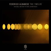 Federico Albanese - The Twelve (Original Motion Picture Soundtrack) (2019) [Hi-Res]