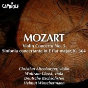 Christian Altenburger, German Bach Soloists, Helmut Winschermann - Mozart: Violin Concerto No. 5, Sinfonia Concertante, K. 364 (2000)