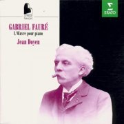 Jean Doyen - Gabriel Faure: L'Oeuvre Pour Piano Jean Doyen (1996)