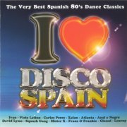 VA - I Love Disco Spain Vol. 2 (2004) CD-Rip