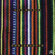 Dave Douglas - Convergence (1998)