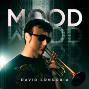 David Longoria - Mood (2020)