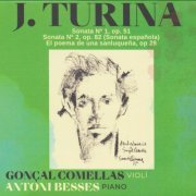 Goncal Comellas, Antoni Besses - Gonçal Comellas - J. Turina Sonata n. 1, Sonata n. 2, El poema de una sanluqueña (2023)