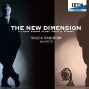 Radek Baborak, Jan Petr - The New Dimension -Slavicky, Kofron, Hlobil, Rychlik, Sterbak- (2015)