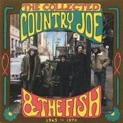 Country Joe And The Fish - The Collected Country Joe And The Fish (1987)