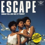 Shohjo-Tai & Red Bus St Project - Escape (1984) [24bit FLAC]