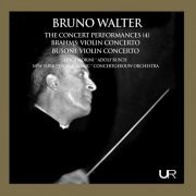 Bruno Walter - Walter conducts Brahms and Busoni (2021)