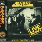 Alcatrazz - Live Sentence (1984) {1991, Japanese Reissue}