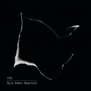 Nico Weber Kwartett - Ela (2024) [Hi-Res]