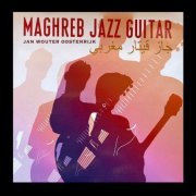 Jan Wouter Oostenrijk - Maghreb Jazz Guitar (Re-issue) (2024) [Hi-Res]