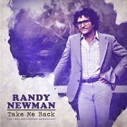 Randy Newman - Take Me Back (Live 1982) (2021)