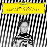 Julius Asal - SCRIABIN - SCARLATTI (2024) [Hi-Res]