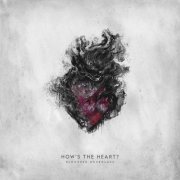 Bloodred Hourglass - How's The Heart? (Bonus Version) (2023) Hi-Res