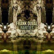 Frank Duval - Rarities, Vol. 1 (2022)
