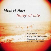 Michel Herr - Notes Of Life (1998)