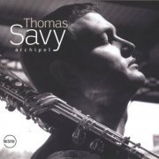 Thomas Savy - Archipel (2006) [CD-Rip]