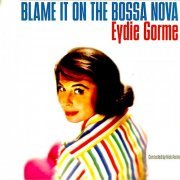 Eydie Gorme - Blame It on the Bossa Nova (Remastered) (2019) [Hi-Res]