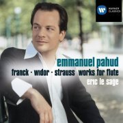 Emmanuel Pahud, Eric Le Sage - Sonatas For Flute (2004)