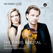 Kirill Troussov & Alexandra Troussova - The Paris Recital (2023) [Hi-Res]