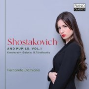 Fernanda Damiano - Shostakovich and Pupils Vol. 1 (2023) [Hi-Res]