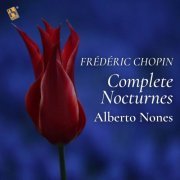 Alberto Nones - Chopin: Complete Nocturnes (2024)