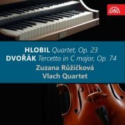 Various Artists - Hlobil: Quartet, Op. 23 - Dvořák: Tercetto in C major, Op. 74 (2024)
