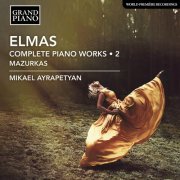 Mikael Ayrapetyan - Elmas: Complete Piano Works, Vol. 2 (2023) [Hi-Res]
