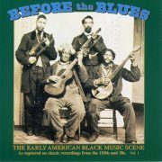 Various Artists - Before The Blues Vol. 1 (The Early American Black Music Scene) (1996)