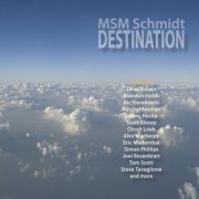 MSM Schmidt - Destination (2009)