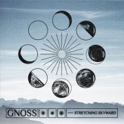 Gnoss - Stretching Skyward (2023)