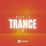 VA - Keep It Trance, Vol. 20 (2024) FLAC