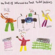 Peter and The Test Tube Babies - The Best Of Peter and The Test Tube Babies (2001)
