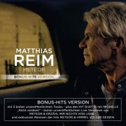Matthias Reim - Meteor (Bonus - Hits Version) (2018)