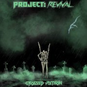 Crossed Python - Project: Revival (2024)