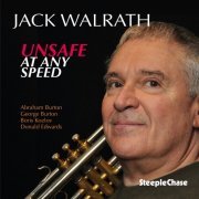 Jack Walrath - Unsafe At Any Speed (2015) FLAC